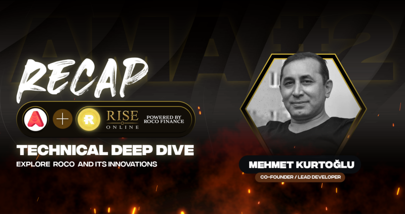 RocoFinance x Rise Online AMA#2 — Technical Deep Dive with Mehmet Kurtoğlu (Recap)